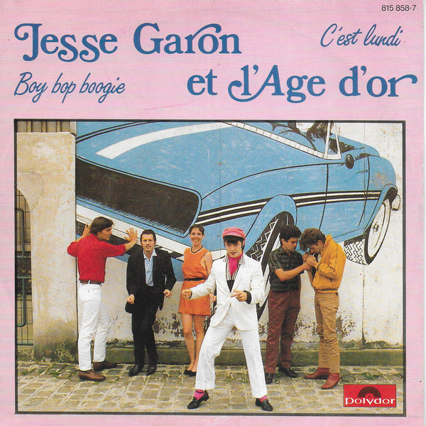 Jesse Garon et L'age d'or - C'est Lundi