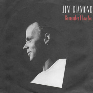 Jim Diamond - Remember i love you (Duitse uitgave)