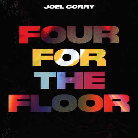 Joel Corry - Four for the floor EP (12" Maxi Single)