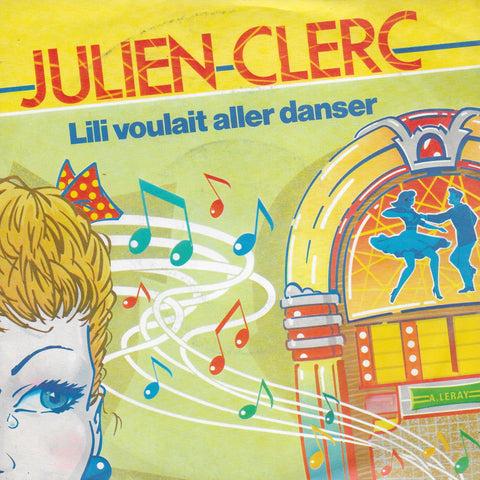 Julien Clerc - Lili voulait aller danser