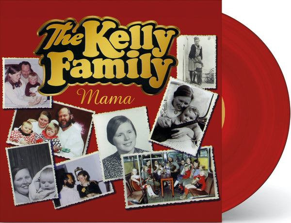 The Kelly Family - Mama (Limited edition, red vinyl)