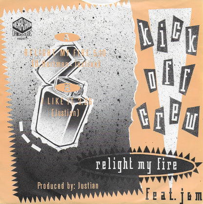 Kick Off Crew feat. J & M - Relight my fire