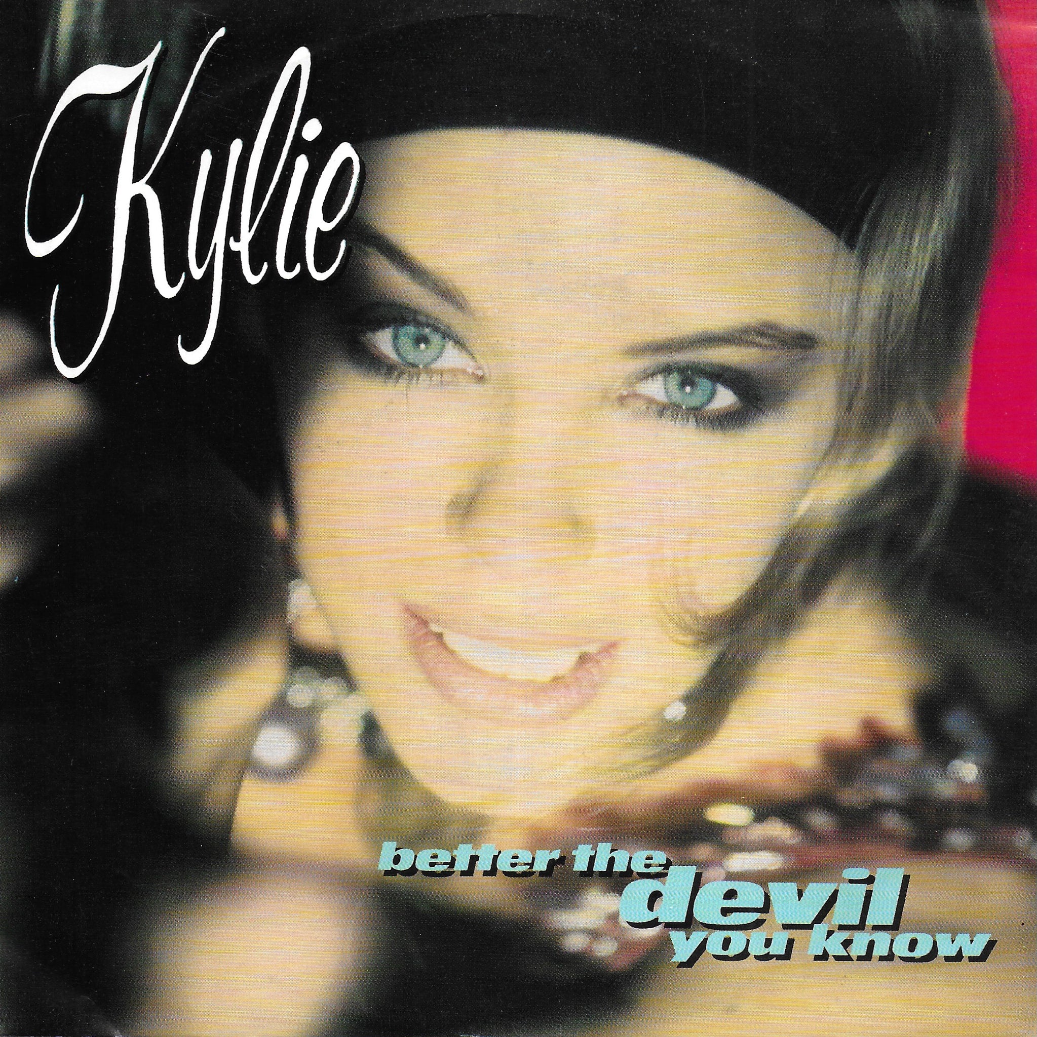 Kylie Minogue - Better the devil you know (Duitse uitgave)