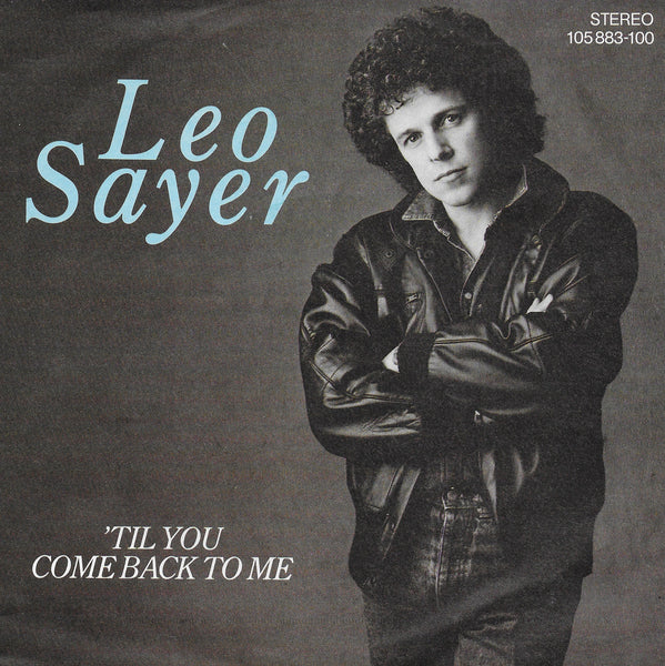 Leo Sayer - 'Til you come back to me