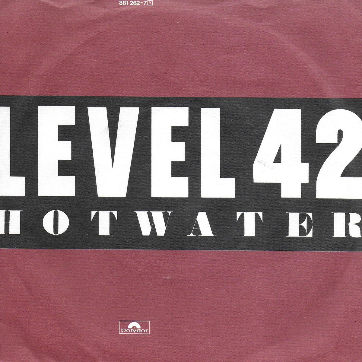 Level 42 - Hot water (Duitse uitgave)