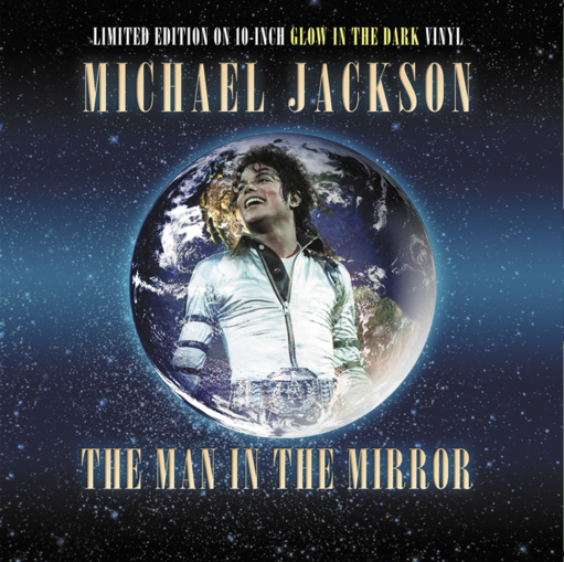 Michael Jackson - The Man In The Mirror (Limited 10" Glow In The Dark Vinyl)