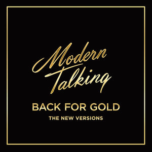 Modern Talking - Back For Gold (The New Versions) (LP)