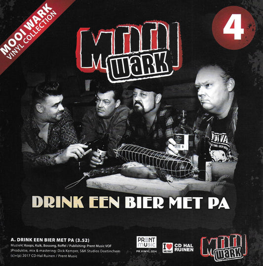Mooi Wark - Drink een bier met pa / Dan weej der eem van