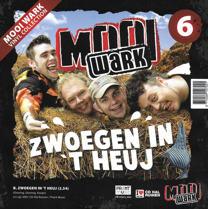Mooi Wark - Van het platteland / Zwoegen in 't heuj