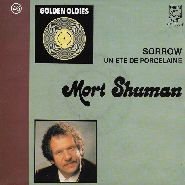 Mort Shuman - Sorrow / Un ete de porcelaine