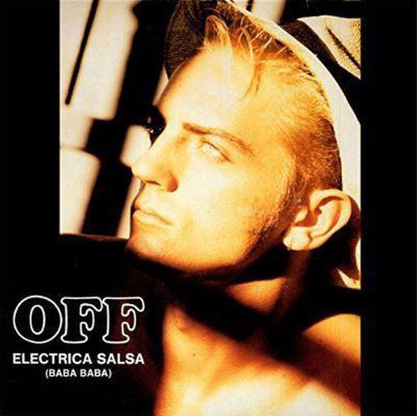 Off - Electrica salsa (baba baba) (12" Maxi Single)