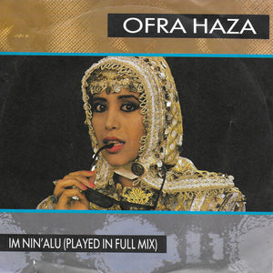 Ofra Haza - Im nin' alu (played in full mix) (Duitse uitgave)