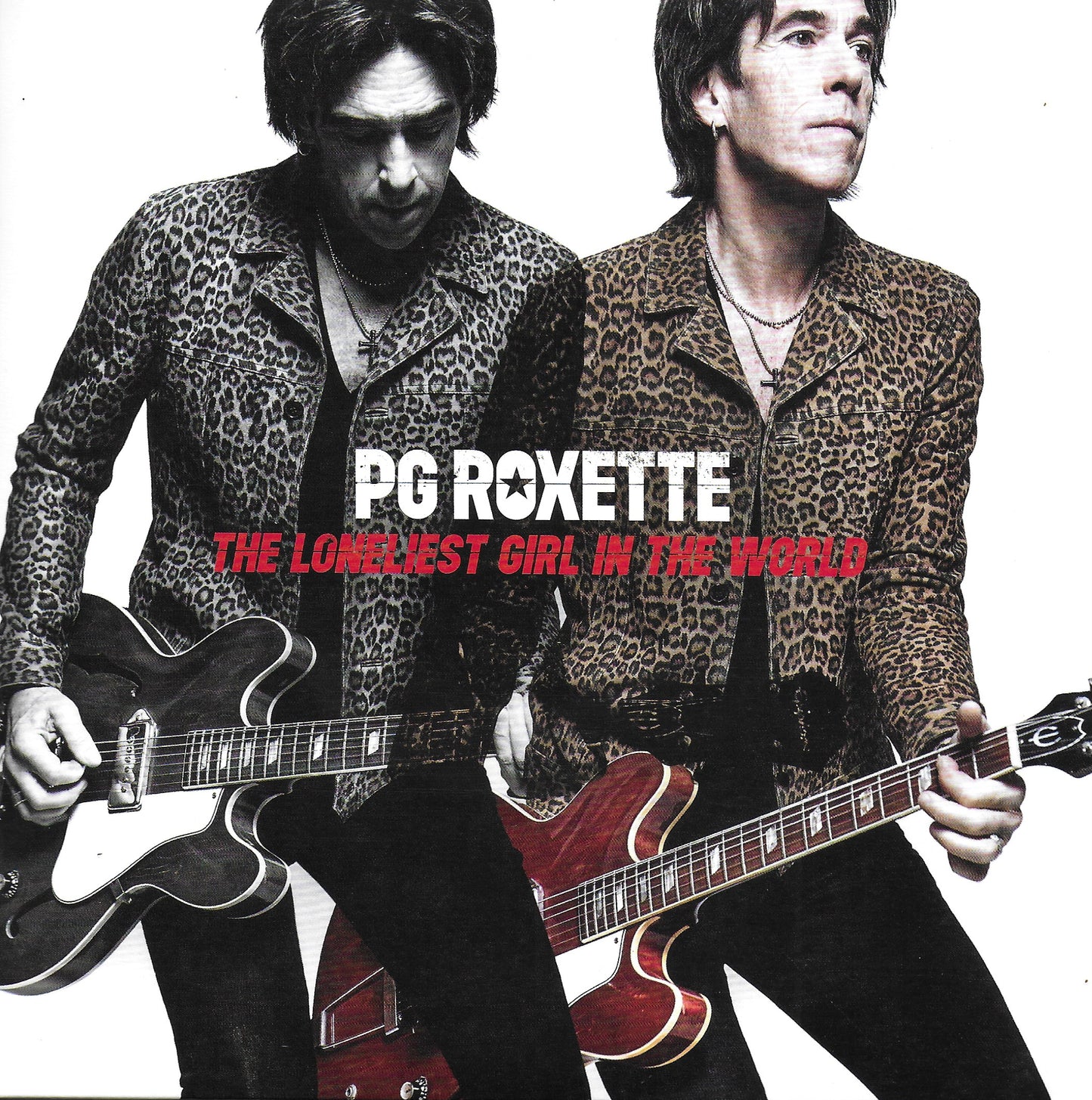PG Roxette (formerly known as Roxette) - The loneliest girl in the world