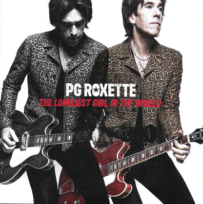PG Roxette (formerly known as Roxette) - The loneliest girl in the world