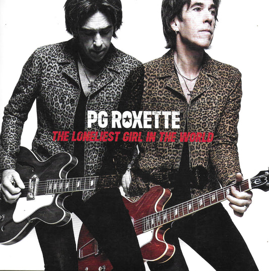 PG Roxette (formerly known as Roxette) - The loneliest girl in the world