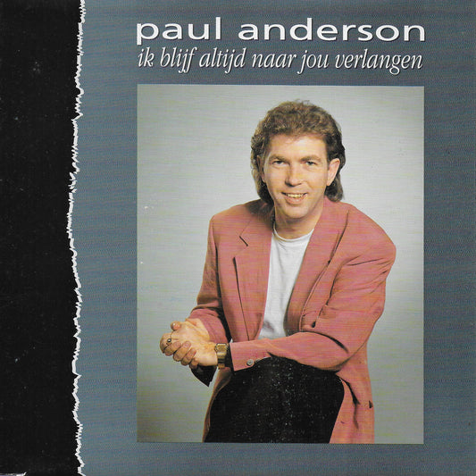 Paul Anderson - Ik blijf altijd naar jou verlangen