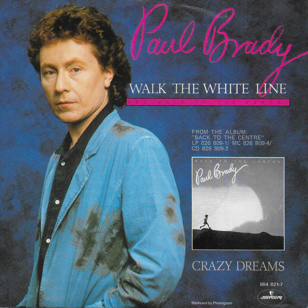 Paul Brady - Walk the white line