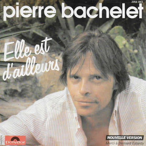 Pierre Bachelet - Elle est d'ailleurs