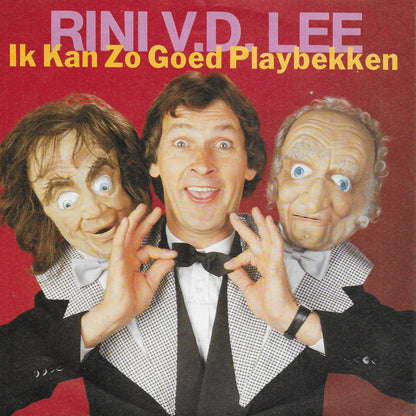 Rini v.d. Lee - Ik kan zo goed playbekken
