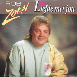 Rob Zorn - Liefde met jou