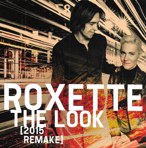 Roxette - The look (2015 remake)