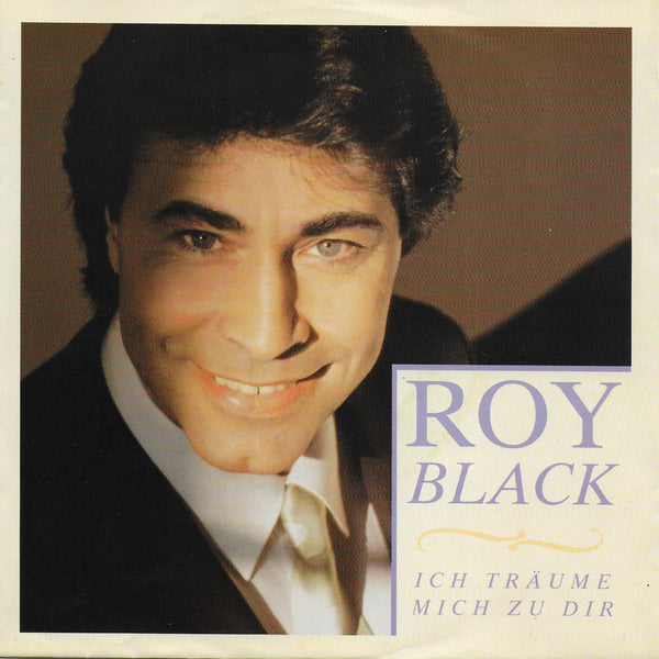 Roy Black - Ich träume mich zu dir