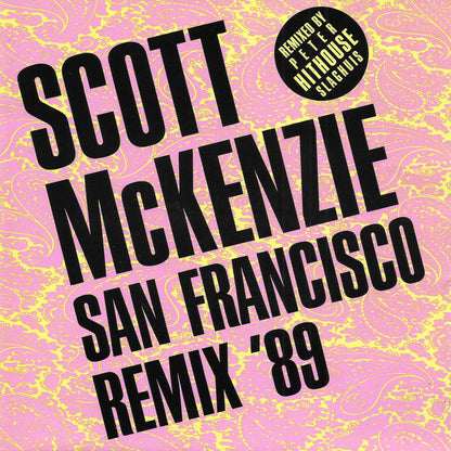Scott McKenzie - San Francisco (Be sure to wear flowers in your hair) (remix '89)