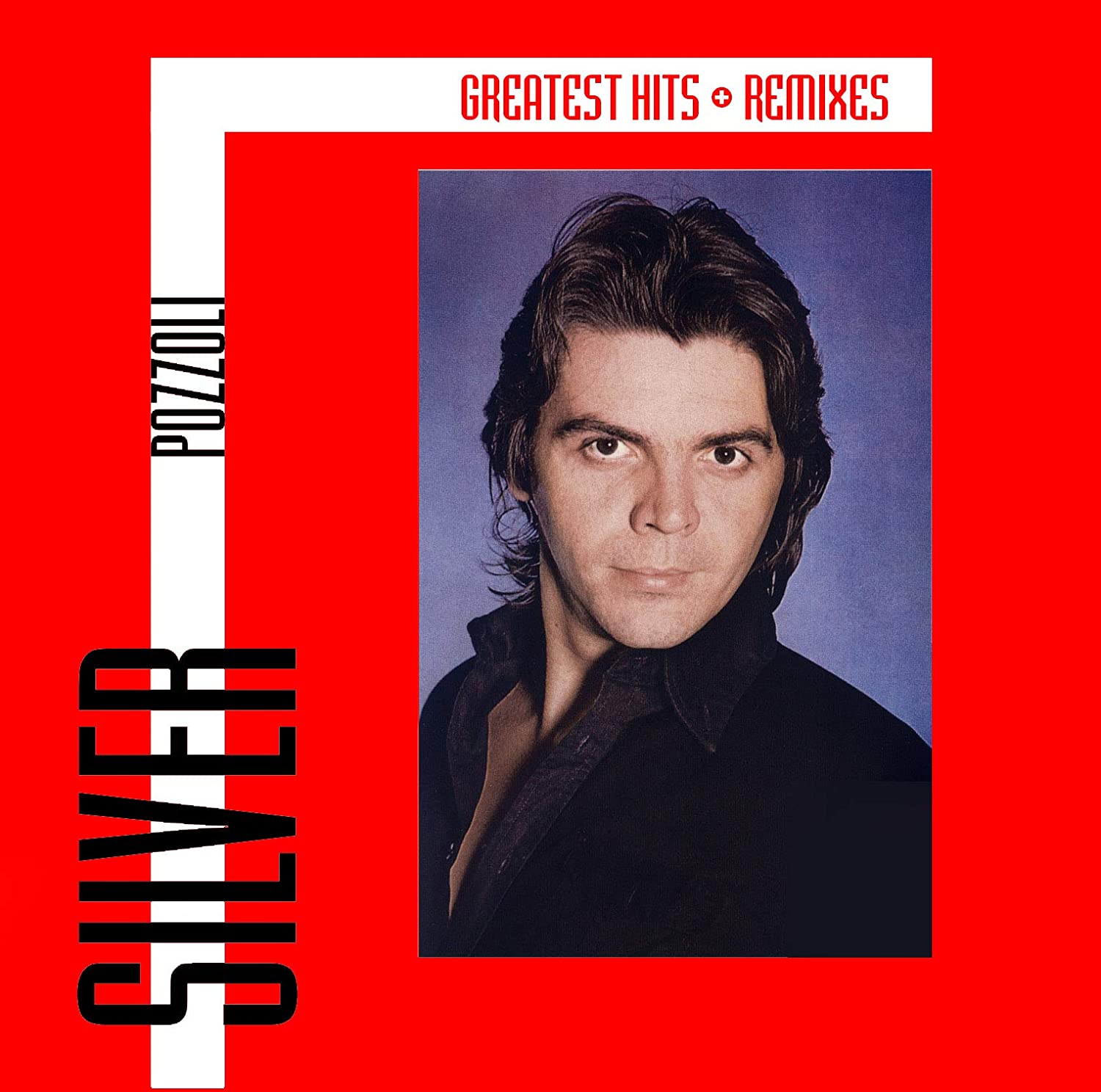 Silver Pozzoli - Greatest Hits & Remixes (LP)