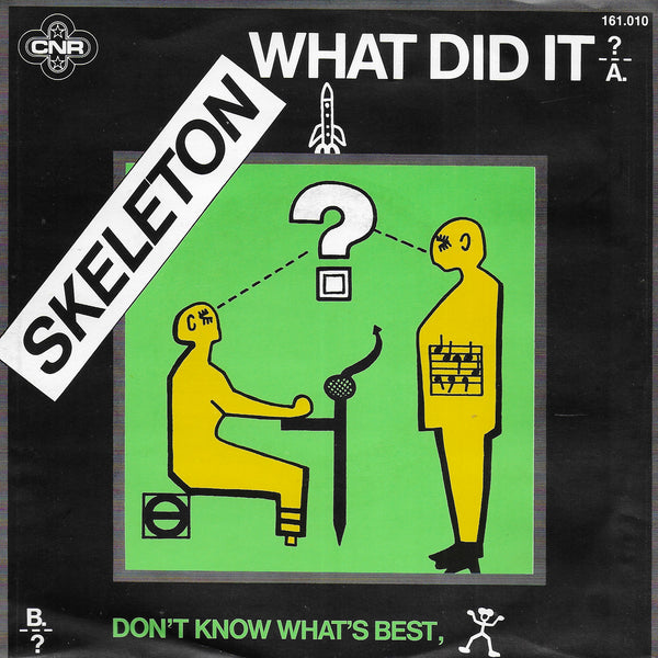 Skeleton - What did it?