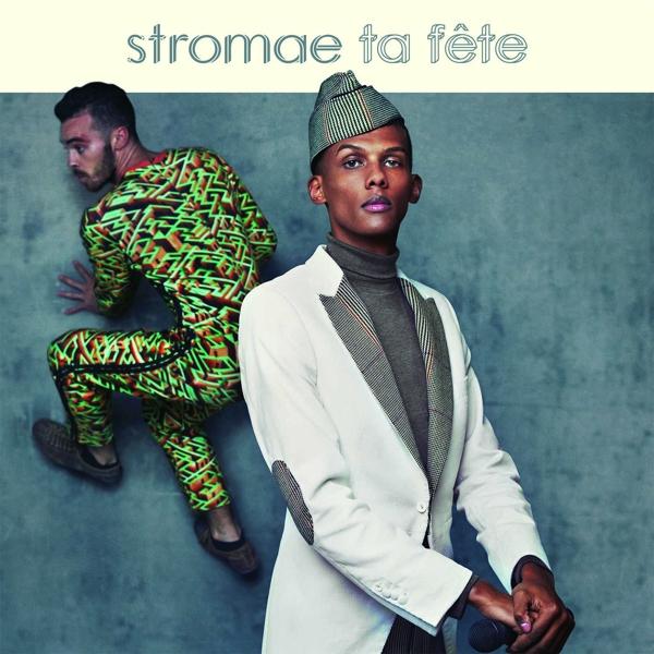 Stromae - Ta fête
