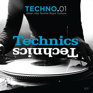 Technics - Techno 01 (Enter Into Techno Music Culture) (2LP)