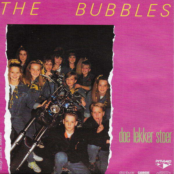 The Bubbles - Doe lekker stoer