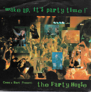 The Party House - Wake up, it's party time!