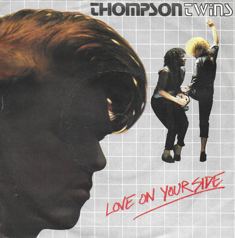 Thompson Twins - Love on your side (Engelse uitgave)