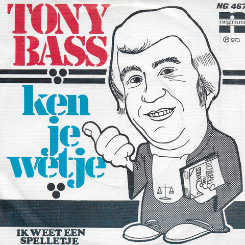 Tony Bass - Ken je wetje
