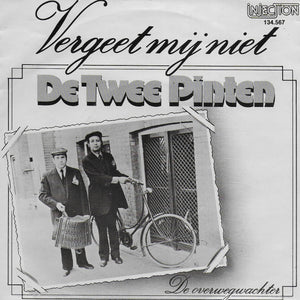 Twee Pinten - Vergeet mij niet