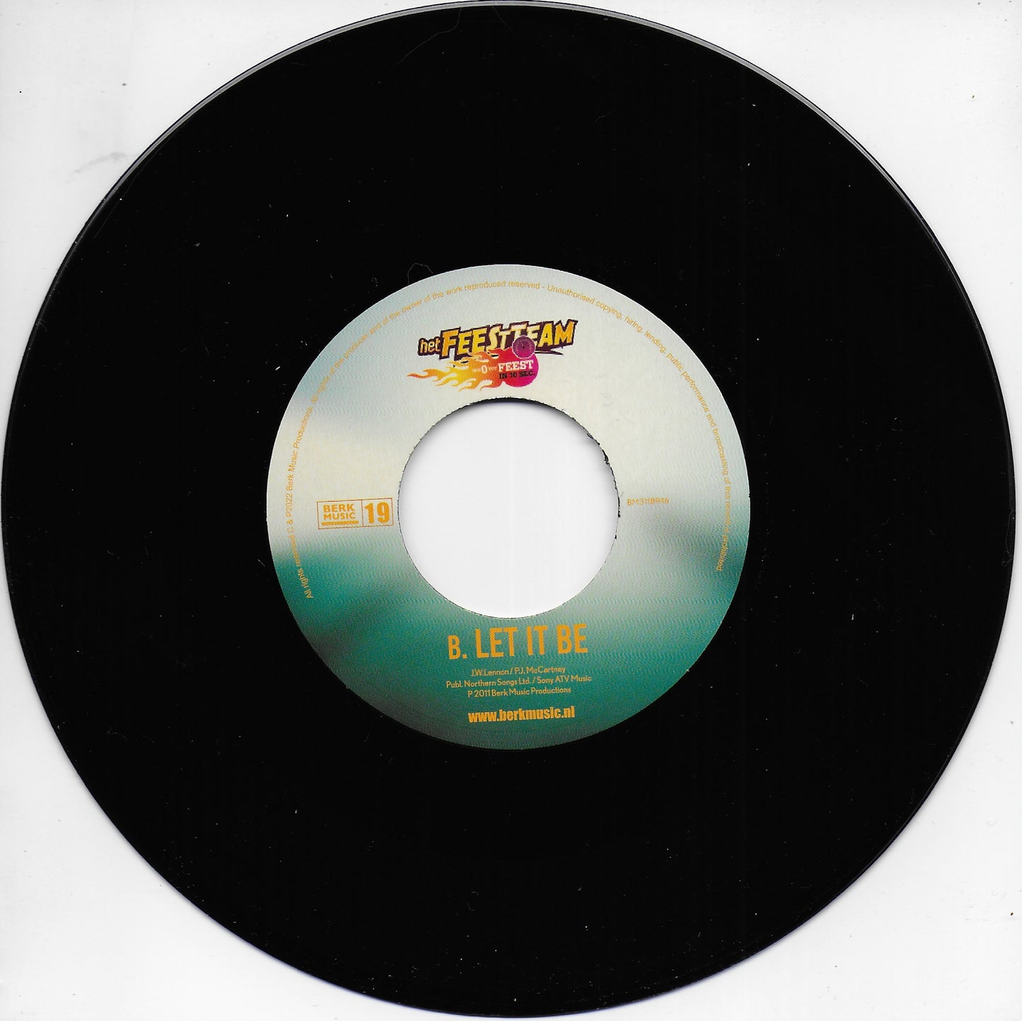 Het Feestteam - Verdomd alleen / Let it be