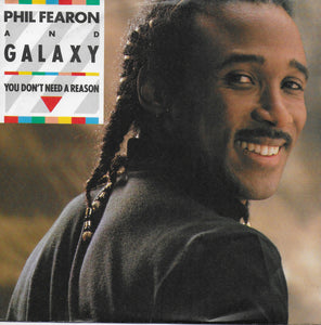 Phil Fearon and Galaxy - You don't need a reason