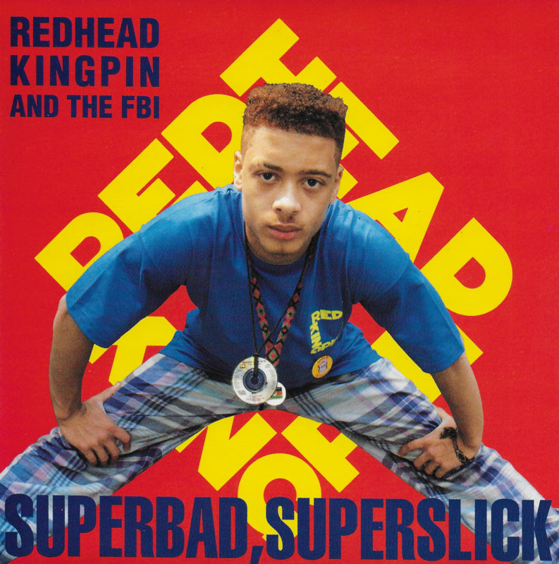 Redhead Kingpin and the F.B.I. - Superbad, superslick