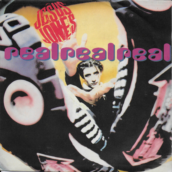 Jesus Jones - Real real real