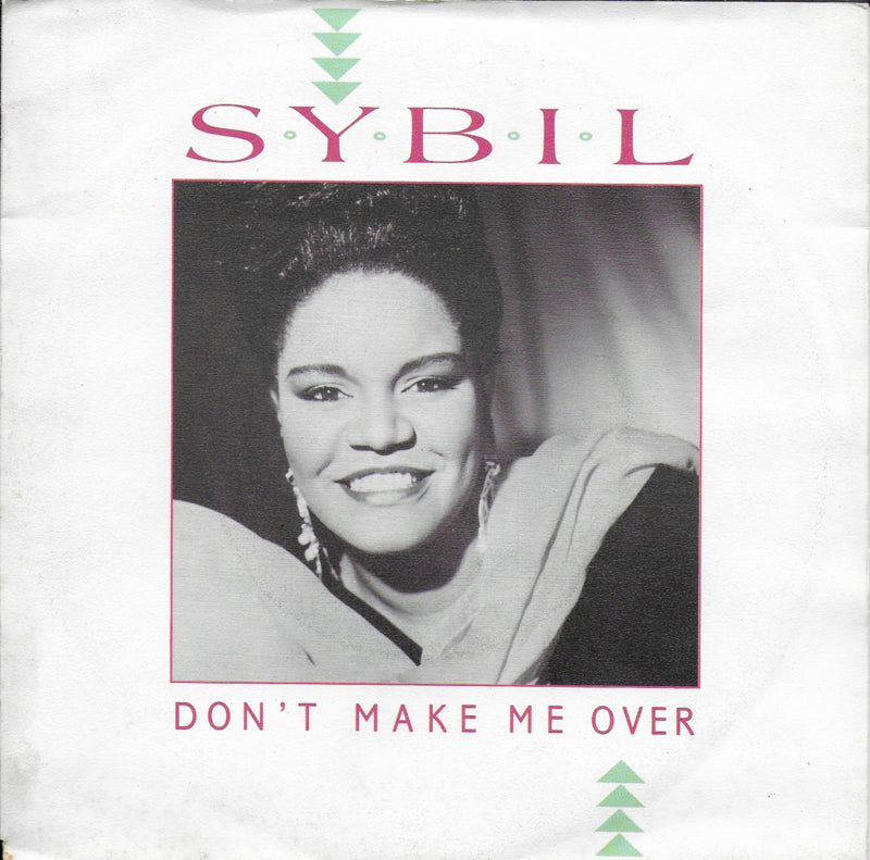 Sybil - Don't make me over