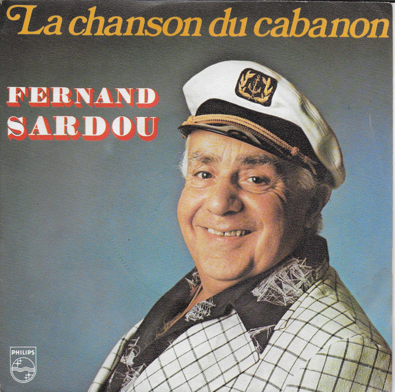 Fernand Sardou - La chanson du cabanon