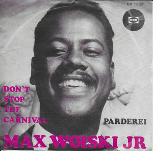 Max Woiski Jr. - Don't stop the carnival
