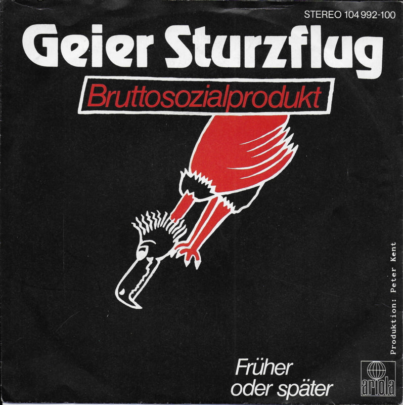 Geier Sturzflug - Bruttosozialprodukt