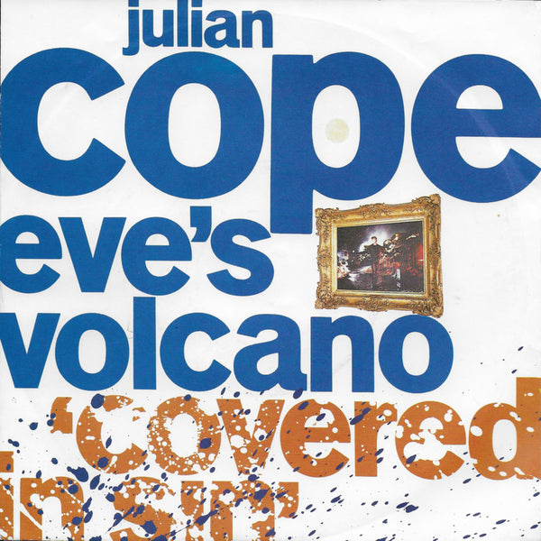 Julian Cope - Eve's volcano (covered in sin)