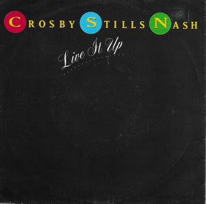 Crosby, Stills & Nash - Live it up
