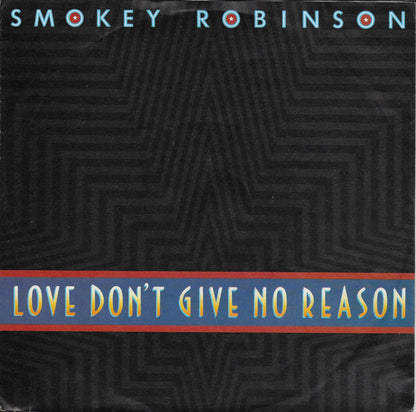 Smokey Robinson - Love don't give no reason