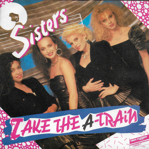 Sisters - Take the A-train