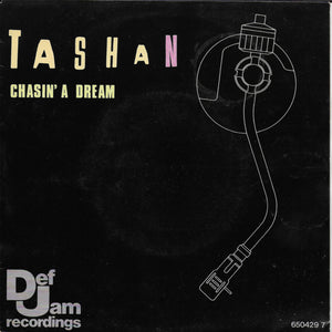 Tashan - Chasin' a dream