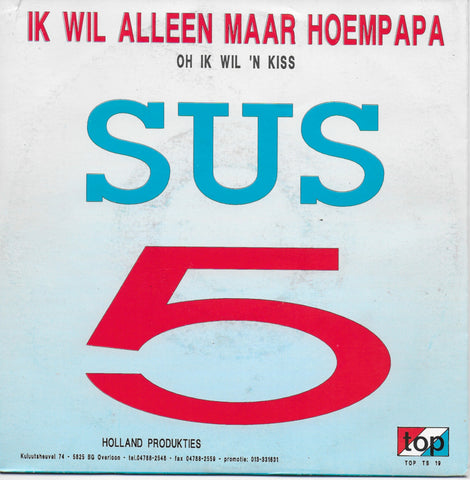 Sus 5 - Ik wil alleen maar hoempapa